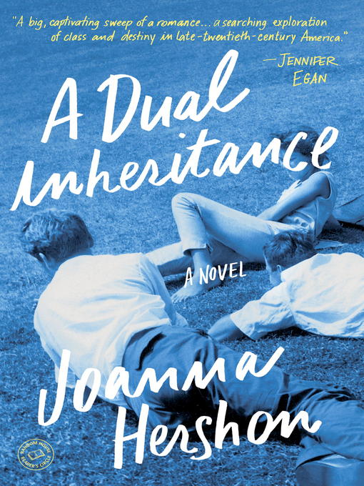 Title details for A Dual Inheritance by Joanna Hershon - Wait list